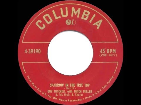1951 HITS ARCHIVE: Sparrow In The Tree Top - Guy Mitchell
