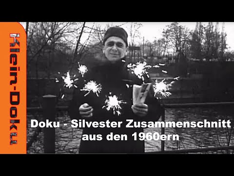 Doku -  Silvester Zusammenschnitt aus den 1960ern