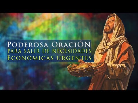 ORACIÓN PODEROSA A DIOS PARA PEDIR AYUDA ECONÓMICA NECESIDADES, PAGOS, DEUDAS, HIPOTECAS