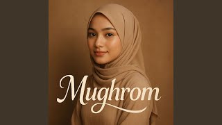Download lagu Mughrom mp3 Download lagu Mughrom mp3