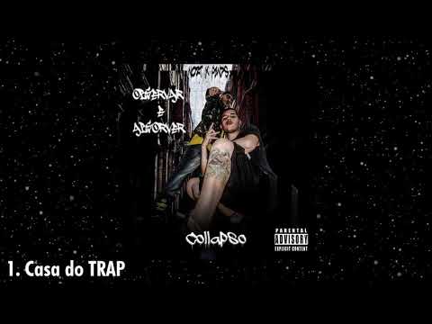 01 - Casa do Trap - Collapso RAP