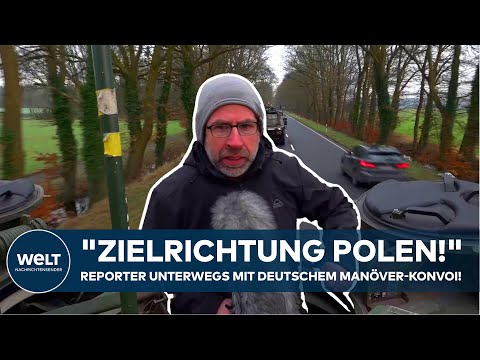 NATO-GROßMANÖVER STEADFEST DEFENDER: "Zielrichtung Polen!"  Reporter unterwegs mit deutschem Konvoi!