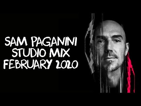 Sam Paganini | Studio Mix | February 2020