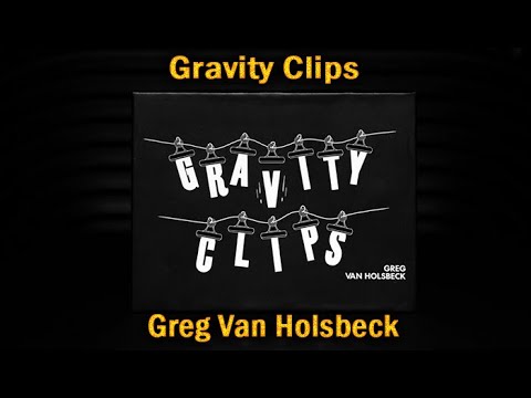 Voir la vidéo Gravity Clips - Greg Van Holsbeck