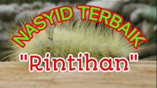 Download lagu Nasyid Terbaik - Rintihan mp3