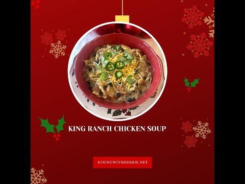 King Ranch Chicken Soup