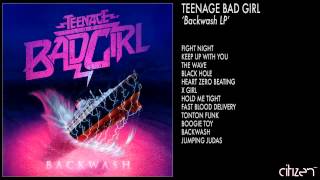 Teenage Bad Girl - Heart Zero Beating
