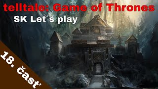 Hra o tróny | Let´s play hry od telltale: Game of Thrones - 18. časť - veľké finále