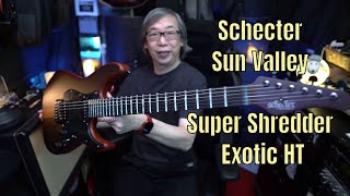 Video thumbnail for Schecter Sun Valley Super Shredder Exotic HT by Jon is just TOO LouD!!