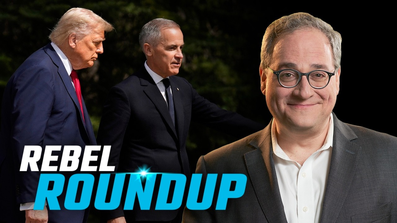 Carney scraps US trade deal, Trump announces tariff hike, Ford takes aim at Trump | Rebel Roundup