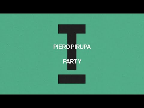 Piero Pirupa - Party [House]