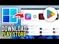 How To Download Google Play Store On PC Laptop Full Guide