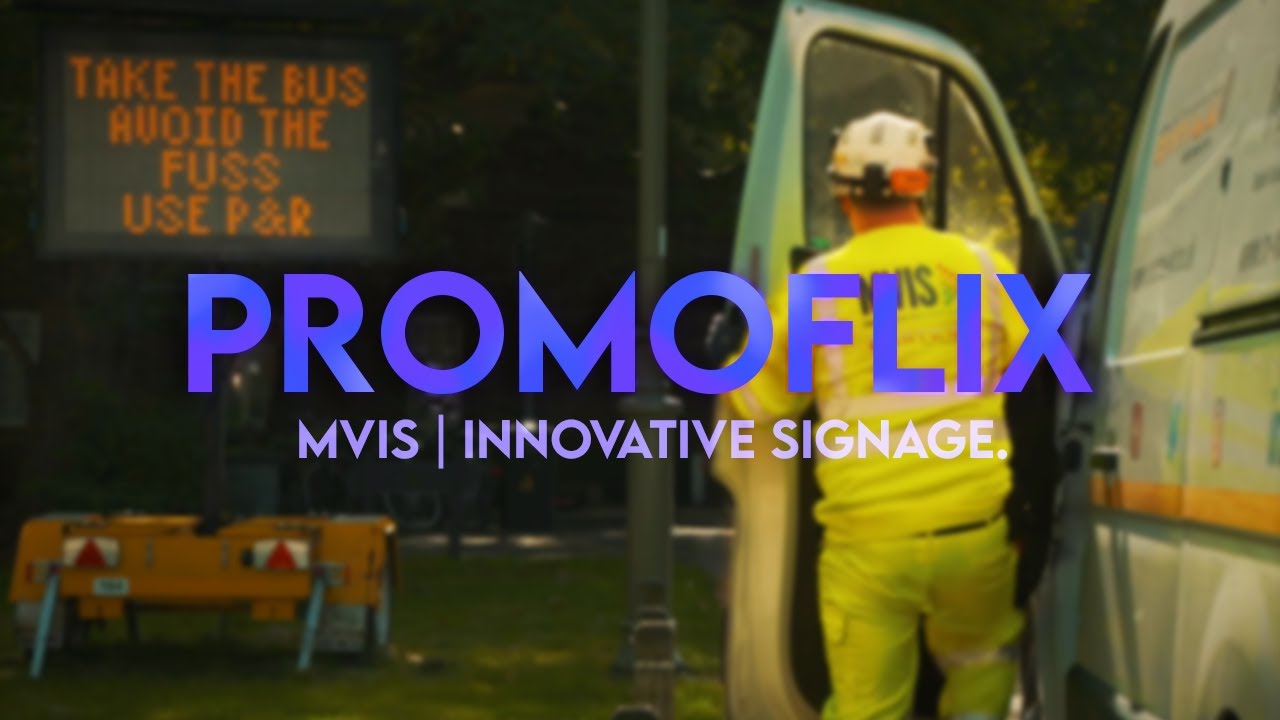 MVIS Innovative Signage: PROMOFLIX | HIGHWAYS INDUSTRY
