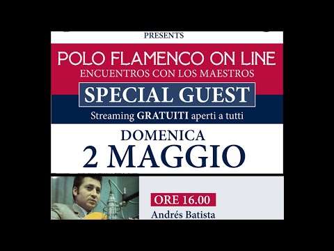 POLO FLAMENCO ON LINE - ANDRES BATISTA