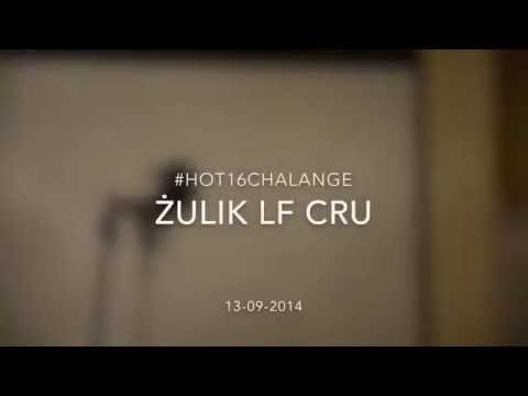 Żulik LF Cru #HOT16CHALLANGE