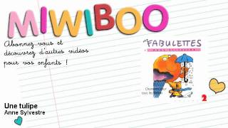 Anne Sylvestre - Une tulipe - Miwiboo