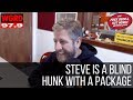 Steve Is A Blind Hunk With A Package FBHW Segment 16