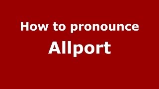 How to pronounce Allport