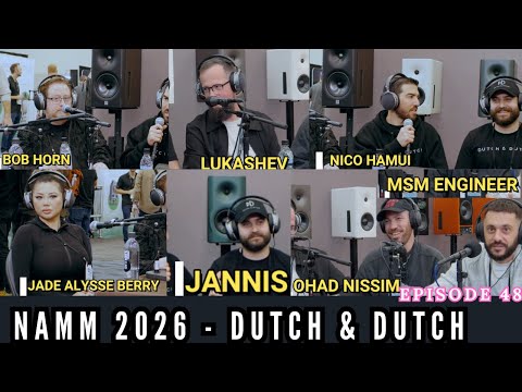 🎚️ FADERS OF THE LOST ART - NAMM 2026 - (D&D) - EPISODE 48: MSM, JANNIS, JADE BERRY, OHAD, LUKASHEV