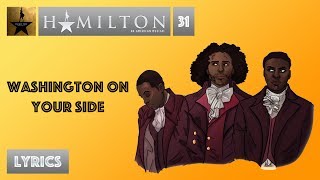 #31 Hamilton - Washington on Your Side [[MUSIC LYRICS]]