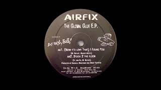Airfix - (Now It's Love That) I Found You