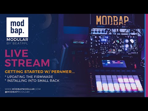 #Modbap Modular - Livestream Getting Started w/ #Per4mer