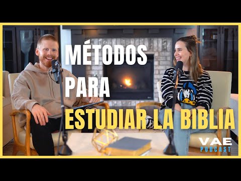 Métodos para estudiar la Biblia | VAE Podcast