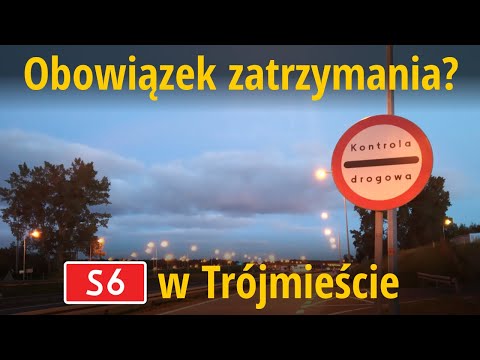 Znaki „Kontrola drogowa” (B-32e) i absurdalny obowiązek zatrzymania się na obwodnicy Trójmiasta (S6)