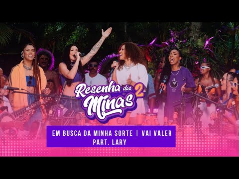 Thais Macedo, Lary - Em Busca da Minha Sorte / Vai Valer (Clipe Oficial)