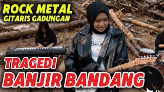 Download lagu TRAGEDI BANJIR BANDANG | Rock Version (AI) | Gitaris Gadungan | Adaptasi Tragedi Tsunami mp3