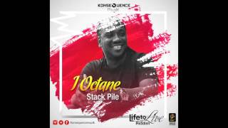 I Octane  - Stack Pile {Life To Live Riddim} -  July 2016
