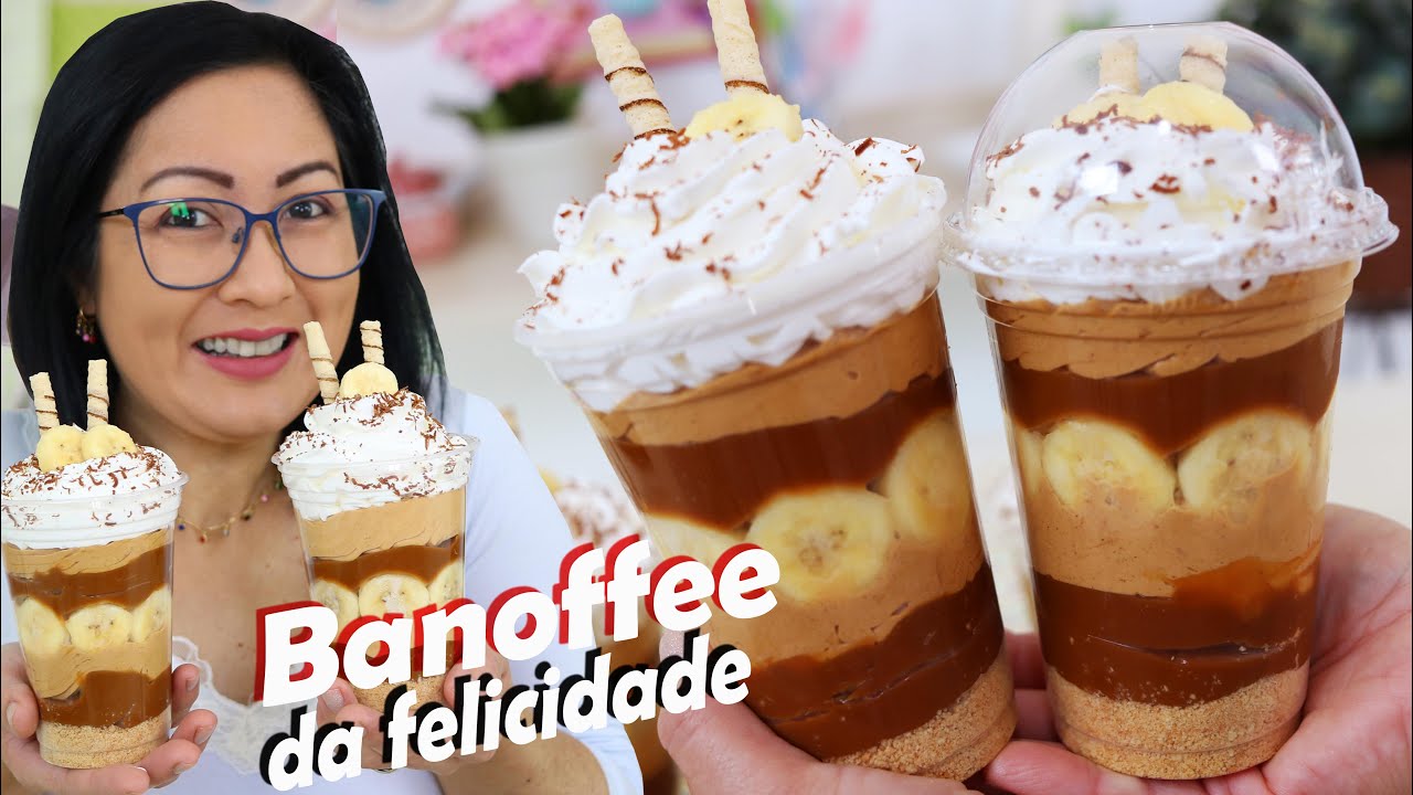 COPO DA FELICIDADE BANOFFEE - SUCESSO GARANTIDO - SUPER CREMOSO - DIKA DA NAKA