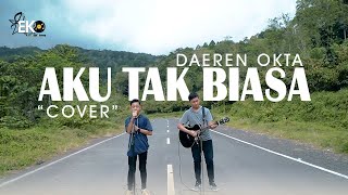 Download lagu AKU TAK BIASA - ALDA (COVER) By Daeren Okta mp3 Download lagu AKU TAK BIASA - ALDA (COVER) By Daeren Okta mp3