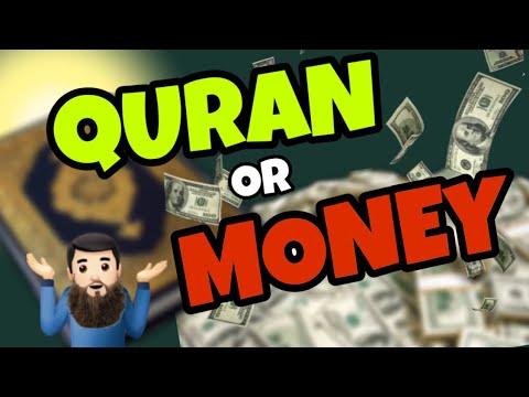 QURAN or MONEY
