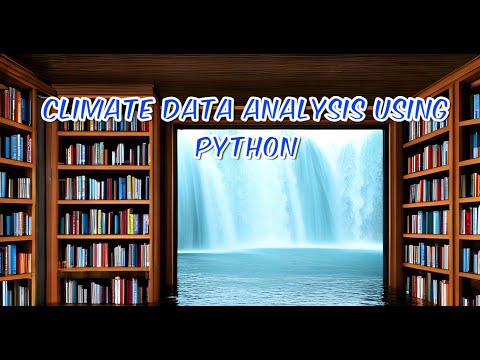Climate Data Analysis Using Python Part 4