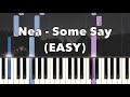 Nea - Some Say | Simple Piano (Piano Cover, Piano Tutorial) Sheet 琴譜