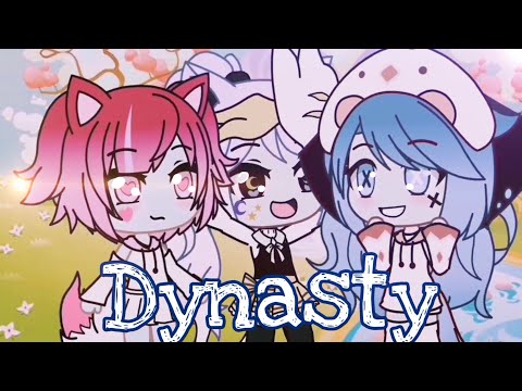 🥀Dynasty¦¦GLMV¦¦ Gacha Life ¦¦✨