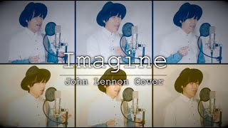 Imagine acapella cover / John Lennon