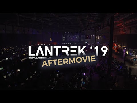 LanTrek 2019 - Official Aftermovie