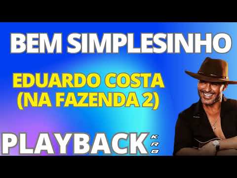 BEM SIMPLESINHO   EDUARDO COSTA   PLAYBACK KARAOKE DEMONSTRAÇÃO