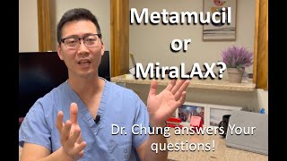 Metamucil OR MiraLAX? Which one is better? Which should I us