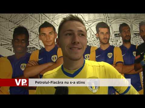 Petrolul-Flacăra nu s-a stins