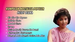 Download lagu Heidy Diana Jadul Terbaik | Lagu Nostalgia Populer #heidydiana mp3