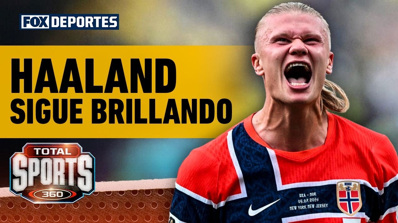 🇳🇴🔥 ¡SIGUE BRILLANDO! Erling Haaland sigue brillando en su primera #FiebreDeFutbol | Total Sports