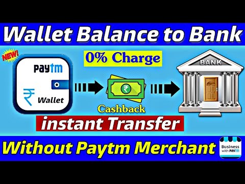 Paytm Cashback/Wallet Balance Transfer to Bank, Without Paytm Merchant Account 100%Working New Trick Video