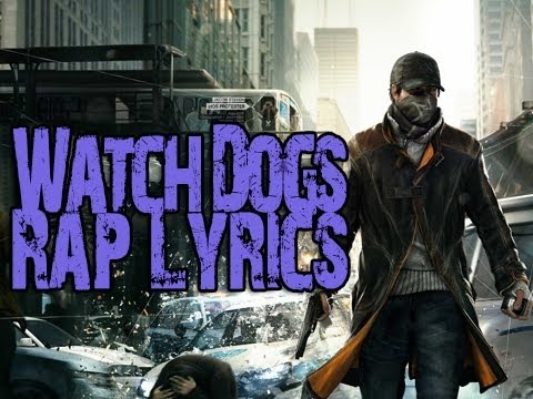 Video thumbnail for Watch Dogs Rap