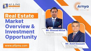 Real Estate Market Overview & Investment Opportunity webinar with Mr. Sharad Mittal