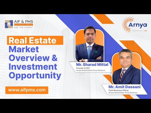 Real Estate Market Overview & Investment Opportunity webinar with Mr. Sharad Mittal