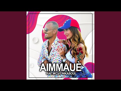 Aimmauè (feat. Nikasoul)