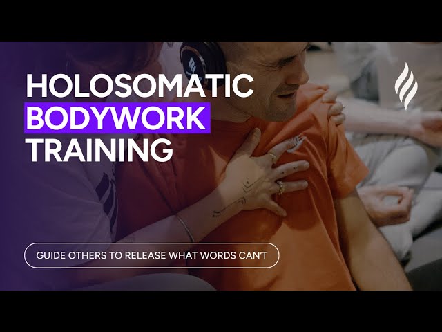 Holosomatic Bodywork® Training